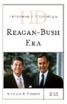 Conley, Richard S. Conley, Richard Steven Conley, Conley Richard S. - Historical Dictionary of the Reagan-Bush Era