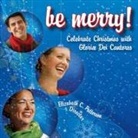 Gloriae Dei Cantores - Be Merry (Audio book)