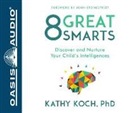 Kathy Koch - 8 GRT SMARTS 4D (Audio book)