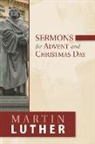 Martin Luther, Martin Luther - Sermons for Advent and Christmas Day