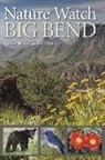 Jim Weber, Lynne Weber, Lynne M Weber, Lynne M. Weber, Lynne/ Weber Weber - Nature Watch Big Bend