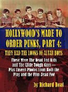Richard Roat - Hollywood's Made To Order Punks, Part 4