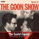 Spike Milliagan, Spike Milligan, Eric Sykes, Spike Milligan, Harry Secombe, Peter Sellers - The Goon Show: Volume 32 (Audio book)