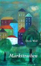 Doris Wolf - Markttreiben
