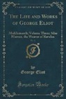 George Eliot - Middlemarch, Vol. 3