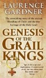 Laurence Gardner - Genesis Of The Grail Kings