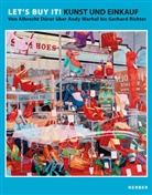 Nin Dunkmann, Nina Dunkmann, Gesin Emmerich, Gesine Emmerich, Christi Lahr, Christin Lahr... - Let's buy it! Kunst und Einkauf