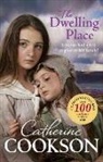 Catherine Cookson - The Dwelling Place
