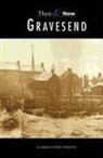 Streeter Eve, Eve Streeter, Eve Streeter - Gravesend Then & Now