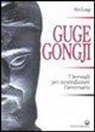 Hei Long - Guge Gongji. 7 bersagli per neutralizzare l'avversario