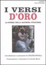 J. Evola - I versi d'oro. La summa della sapienza pitagorea. Testo greco a fronte