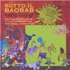 Zigou Ba, Sofia Gallo, Petra Probst - Sotto il baobab. Ediz. italiana e wolof