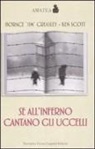 Horace J. Greasley, Ken Scott - Se all'inferno cantano gli uccelli