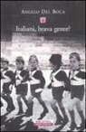 Angelo Del Boca - Italiani, brava gente?