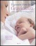 A. Deans - Il grande libro della gravidanza. Una guida per mamme e papà