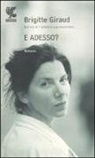 Brigitte Giraud - E adesso?