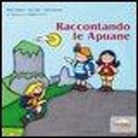 Marco Balestri, Linda Griva, Marco Marando - Raccontando le Apuane
