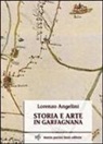 Lorenzo Angelini - Storia e arte in Garfagnana