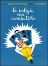 Luci Gutiérrez, Ljudmila Petrusevskaja - La valigia delle carabattole
