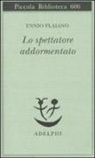 Ennio Flaiano, A. Longoni - Lo spettatore addormentato