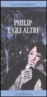 Cees Nooteboom - Philip e gli altri