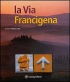 F. Ardito - La via Francigena