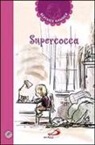 Béatrice Hammer, C. K. Dubois - Supercocca