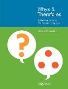 William Rutherford, William E. Rutherford - Whys & Therefores