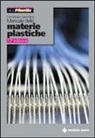 Hansjürgen Saechtling - Manuale delle materie plastiche