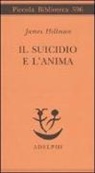 James Hillman - Il suicidio e l'anima