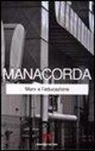 M. Alighiero Manacorda - Marx e l'educazione