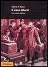 Valeria P. Babini - Il caso Murri. Una storia italiana