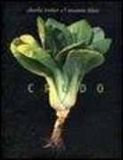 Roxanne Klein, Charlie Trotter, T. Turner - Crudo