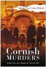 JOHN VAN DER KISTE, John van der Kiste, Nicola Sly, John Van Der Kiste - Cornish Murders