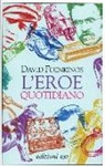 David Foenkinos - L'eroe quotidiano
