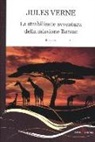 Jules Verne - La strabiliante avventura della missione Barsac