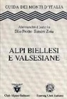 Alessandro Castello, Elio Protto, Sandro Zoia - Alpi Biellesi e Valsesiane