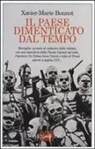 Xavier-Marie Bonnot - Il paese dimenticato dal tempo