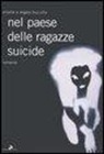 Angela Buccella, Eliselle - Nel paese delle ragazze suicide