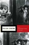 Michael Goddard, Ewa Mazierska, Michael Goddard, Ewa Mazierska - Polish Cinema in a Transnational Context