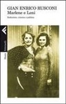 G. Enrico Rusconi, Gian Enrico Rusconi - Marlene e Leni. Seduzione, cinema e politica