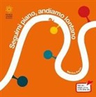 Martine Perrin - Seguimi piano, andiamo lontano