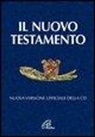 G. Vigini, Giuliano Vigini - Il Nuovo Testamento. Nuova versione ufficiale della CEI