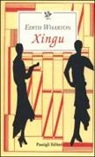 Edith Wharton, A. Ceni - Xingu