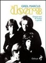 Marcus Greil, Greil Marcus - The Doors. Cinque anni di musica e parole