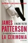 Maxine Paetro, James Patterson - La cerimonia