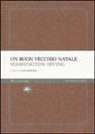 Washington Irving, R. Caldecott, L. Crescenzi, Livio Crescenzi - Un buon vecchio Natale