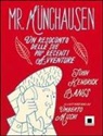 John Kendrick Bangs, John Kendrick Bangs, U. Mischi, Umberto Mischi - Mr. Münchausen. Un resoconto delle sue più recenti avventure