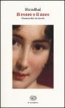 Stendhal - Il rosso e il nero. Cronaca del XIX secolo