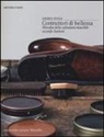 Andrea Guolo - Costruttori di bellezza. Filosofia della calzatura maschile secondo Santoni